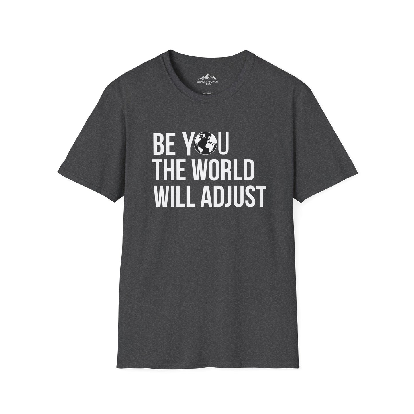 Be You T-Shirt