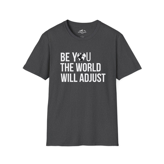 Be You T-Shirt