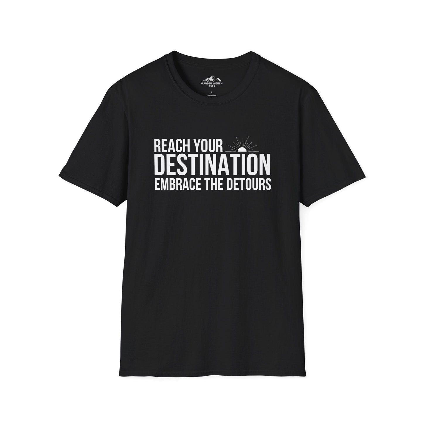 Reach Your Destination T-Shirt