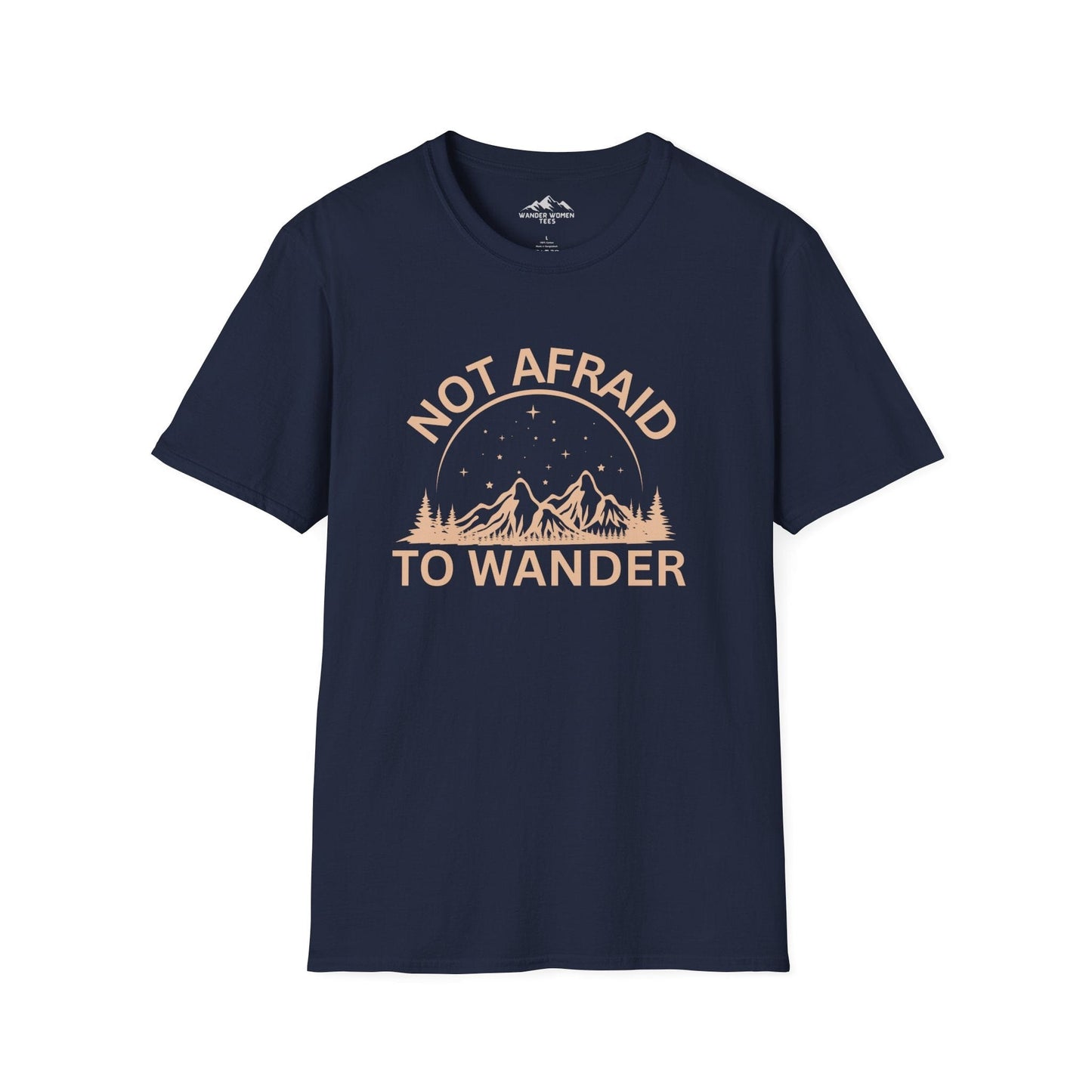 Not Afraid to Wander T-Shirt