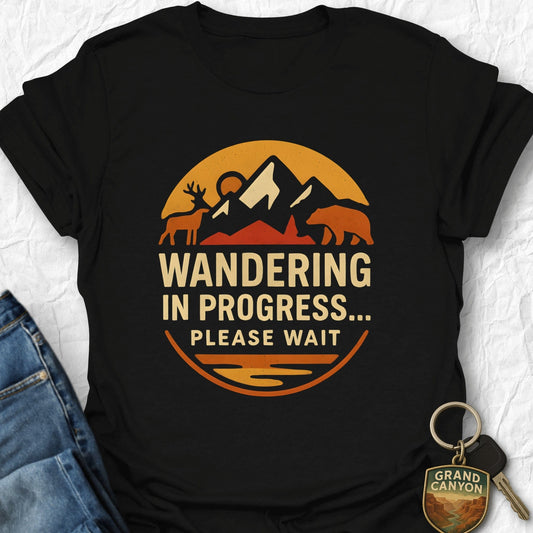 Wandering in Progress T-Shirt
