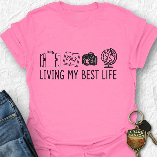 Living My Best T-Shirt