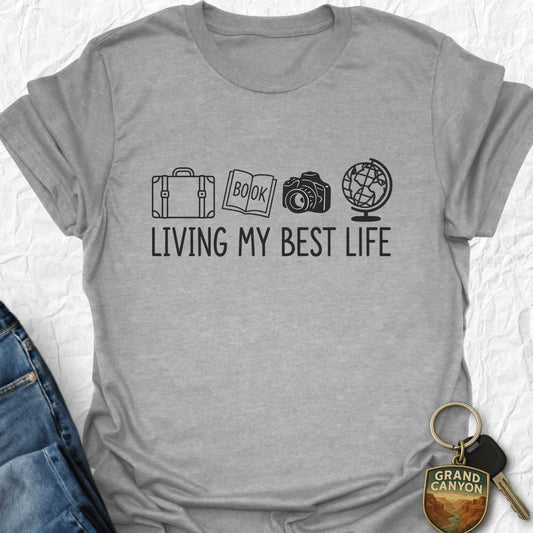 Living My Best T-Shirt