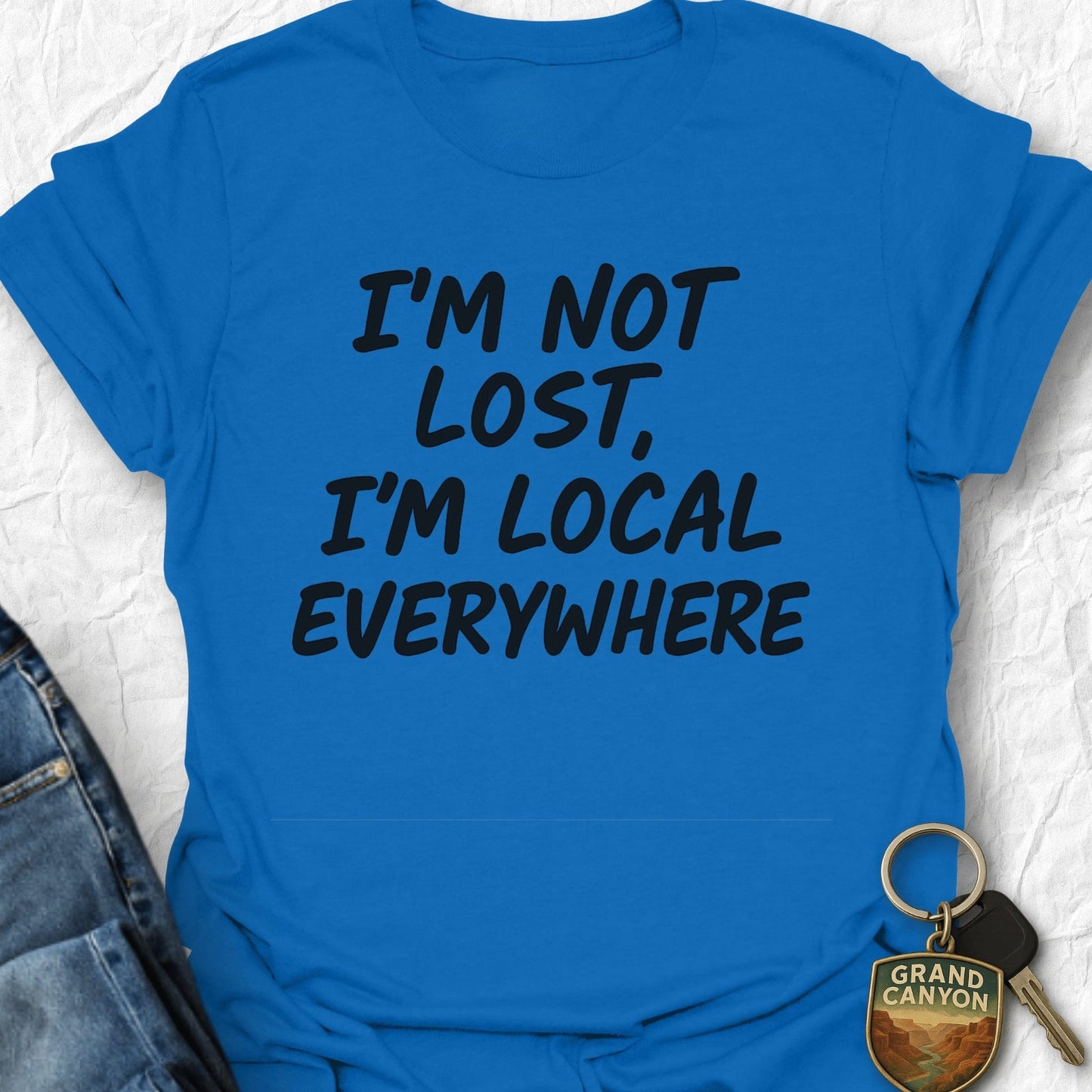 I'm Not Lost T-shirt