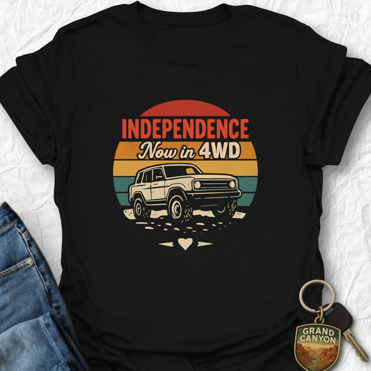 Independence in 4WD T-Shirt