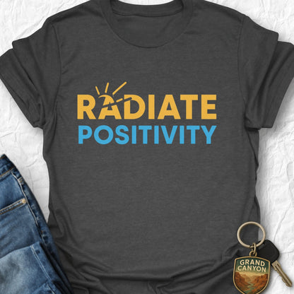 Positivity Radiate  T-Shirt