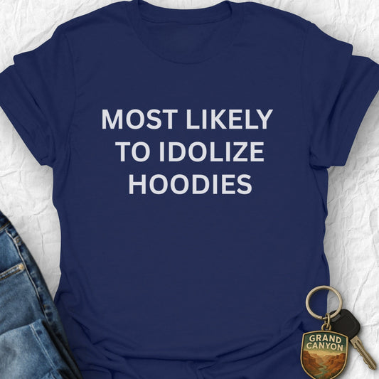 Idolize Hoodies T-Shirt