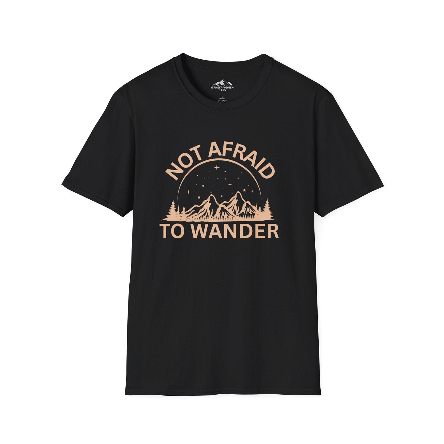 Not Afraid to Wander T-Shirt