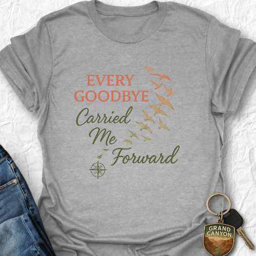 Printify T-Shirt Sport Grey / S Every Goodbye T-Shirt