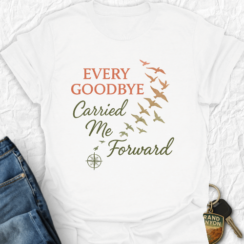 Printify T-Shirt White / S Every Goodbye T-Shirt