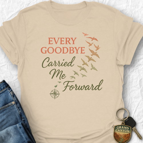 Printify T-Shirt Sand / S Every Goodbye T-Shirt