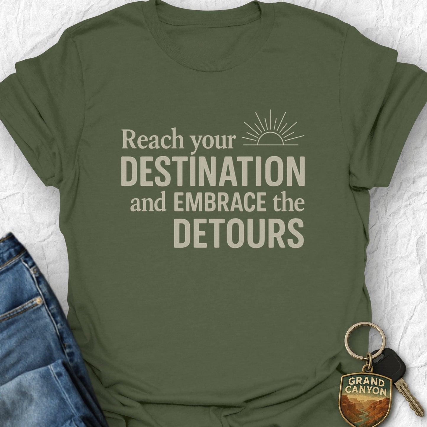 Printify T-Shirt Military Green / S Reach Your Destination T-Shirt